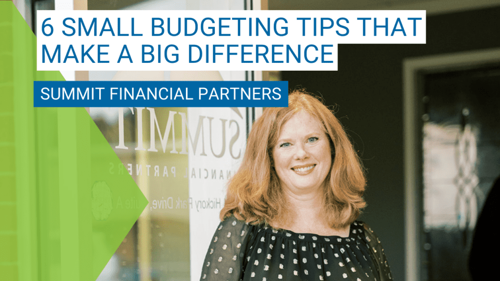 6 Small Budgeting Tips That Make a Big Difference